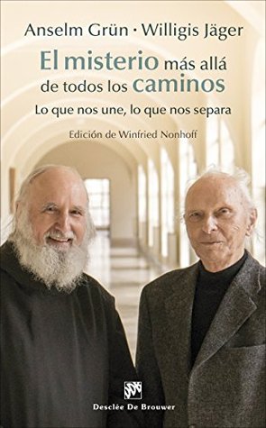 El misterio más allá de todos los caminos (Spanish Edition)