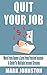 Quit Your Job: Work From Ho...