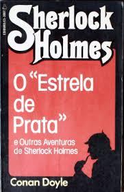 O Estrela de Prata e Outras Aventuras de Sherlock Holmes (Paperback)