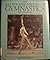 The Illustrated History of Gymnastics