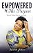 Empowered by His Purpose by Rasheda Jackson
