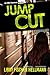 Jump Cut by Libby Fischer Hellmann