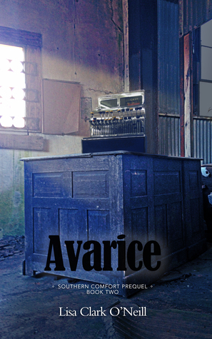 Avarice (Southern Comfort, #.6)