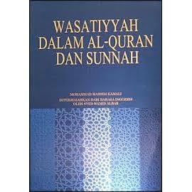 Wasatiyyah Dalam Al Quran Dan Sunnah By Mohammad Hashim Kamali
