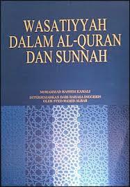 Wasatiyyah dalam Al-quran dan Sunnah