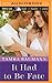 It Had to Be Fate (An It Had to Be Novel, 3)