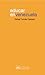 Educar en Venezuela by Rafael Tomás Caldera