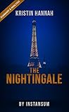 The Nightingale: by Kristin Hannah | Complete Key Summary Breakdown & Analysis With Bonus!! LIMITED TIME ONLY!