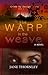 The Warp in the Weave by Jane Thornley
