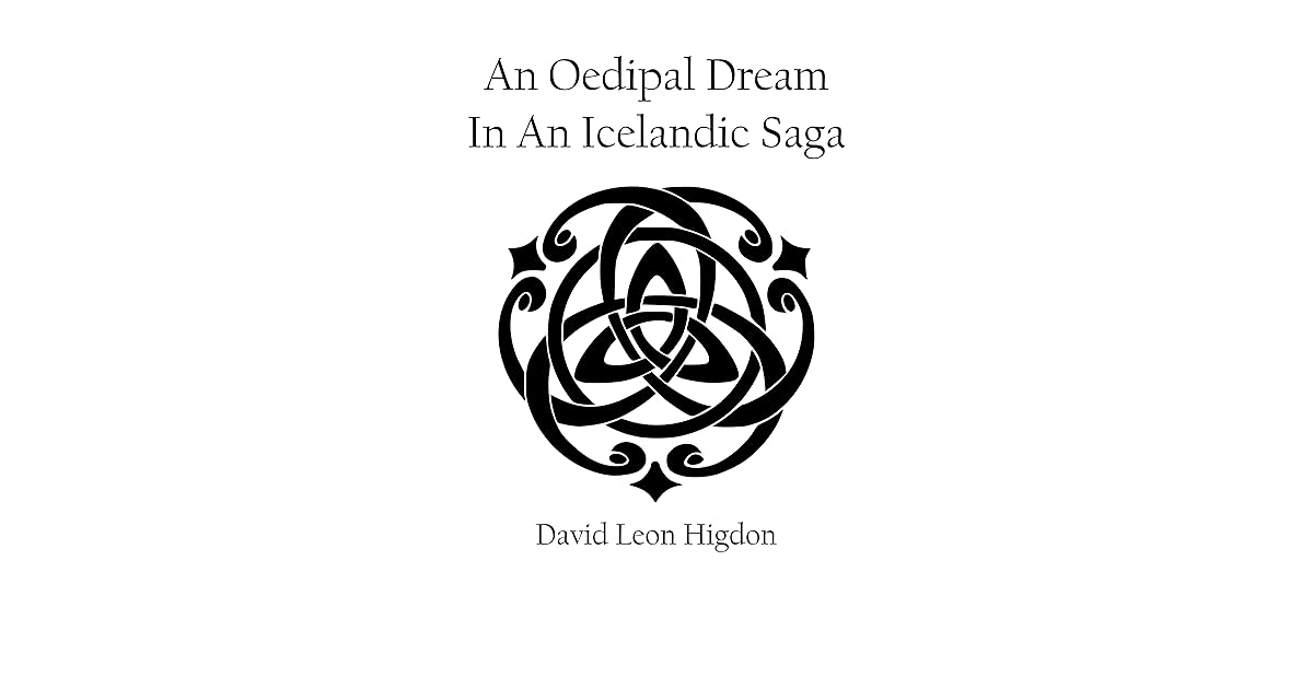 An Oedipal Dream in An Icelandic Saga by David Leon Higdon