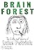 Brain Forest