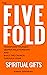 The Five Fold: Transform Yo...