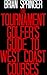 The Tournament Golfer's Guide To West Coast Courses by Brian Springer