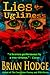 Lies & Ugliness