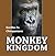 Monkey Kingdom: Gorillas To Chimpanzees: Monkey Books for Kids (Children's Animal Books)