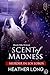 Scent of Madness (Black Hills Wolves, #40)