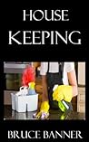 House Keeping