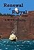 Renewal of Royal Lines by A.W. Chrystalis