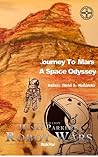 Journey To Mars, A Space Odyssey