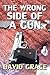 The Wrong Side Of A Gun