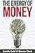 The Energy of Money