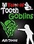Taste of Tooth Goblins