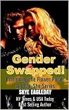 Gender Swapped! Gender Swapped!