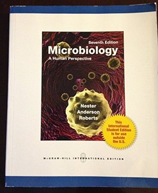 Microbiology: A Human Perspective. 7th Edition. Nester Anderson Roberts (Paperback)