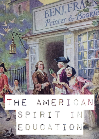 The American Spirit in Education: A Chronicle of Great Teachers (Hardcover)