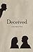 Deceived