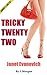 Tricky Twenty-Two: A Romance Mystery (A Stephanie Plum Novel) by Janet Evanovich | Debrief
