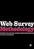 Web Survey Methodology (Research Methods for Social Scientists)