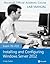 Exam 70-410 Installing and Configuring Windows Server 2012 Lab Manual