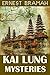 Kai Lung Mysteries: Boxed Set