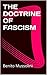 The Doctrine of Fascism