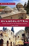 Evangelistria: The Holy Monastery of the Annunciation in Skiathos; A short history