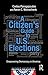 A Citizen's Guide to U.S. Elections by Costas Panagopoulos