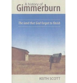 A history of Gimmerburn, the land that God forgot to finish