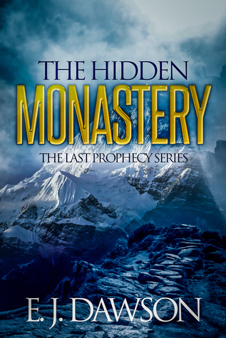 The Hidden Monastery (Last Prophecy #0.5)