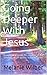 Going Deeper With Jesus: A journaling guide for readers of the Seeking Heart Series: Volume 3 (Seeking Heart Journaling Guide #3)