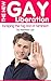 The New Gay Liberation: Esc...