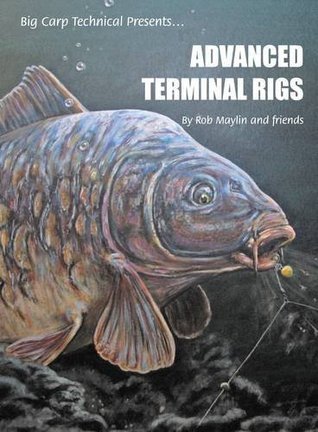 Advanced Terminal Rigs - Rob Maylin and Friends (Hardcover)
