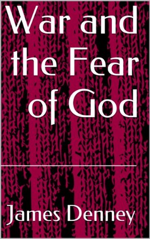 War and the Fear of God