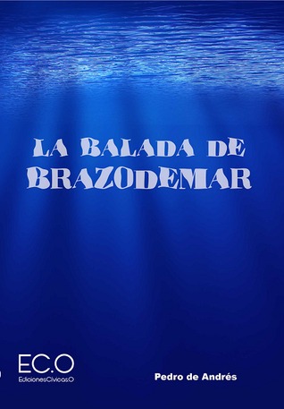 La balada de Brazodemar