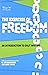 The Exercise of Freedom: An...