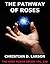 The Pathway of Roses