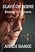 Slave of Rome Episode 2: Cr...