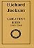 Richard Jackson Greatest Hits: 1980-2004