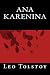 Ana Karenina by Leo Tolstoy Ana Karenina by Leo Tolstoy