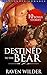Destined to the Bear by Raven Wilder